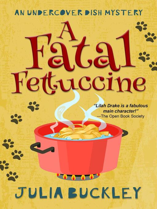 Title details for A Fatal Fettuccine by Julia Buckley - Available